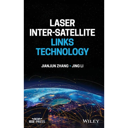 Laser Inter-Satellite Links Technology - Hardcover