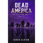 Dead America - The Second Week Part Two - 6 Book Collection - Hardcover
