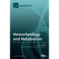 Hemorheology and Metabolism - Hardcover