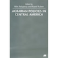 Agrarian Policies in Central America - Paperback