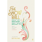 The Snow Ball - Paperback