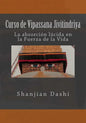 Curso de Vipassana Jivitindriya: La absorción en la Fuerza de la Vida - Paperback