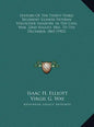 History Of The Thirty-Third Regiment Illinois Veteran Volunteer Infantry, In The Civil War, 22nd August, 1861, To 7th December, 1865 (1902) - Hardcover