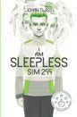 I Am Sleepless: Sim 299 - Paperback