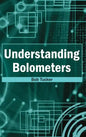 Understanding Bolometers - Hardcover