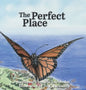 The Perfect Place - Hardcover