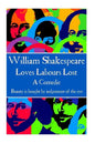 William Shakespeare - Loves Labours Lost: "Beauty is bought by judgement of the eye." - Paperback