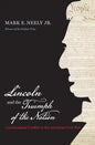 Lincoln and the Triumph of the Nation: Constitutional Conflict in the American Civil War - Paperback