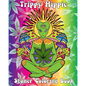 Trippy Hippie: Stoner Coloring Book - Paperback