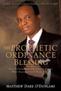 The Prophetic Ordinance Blessing - Paperback