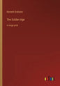 The Golden Age: in large print - Paperback