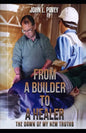 From a Builder to a Healer: The Dawn of my New Truths - Paperback