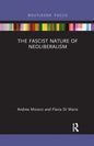 The Fascist Nature of Neoliberalism - Paperback