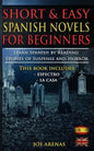 Short and Easy Spanish Novels for Beginners (Bilingual Edition: Spanish-English): Learn Spanish by Reading Stories of Suspense and Horror - Paperback