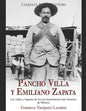 Pancho Villa y Emiliano Zapata: Las vidas y legados de los revolucionarios más famosos de México - Paperback