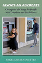 Always an Advocate: Champions of Change for People with Dwarfism and Disabilities - Paperback