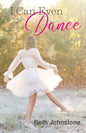 I Can Even Dance - Paperback