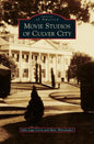 Movie Studios of Culver City - Hardcover