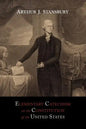 Elementary Catechism on the Constitution of the United States: For the Use of Schools - Paperback