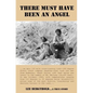 There Must Have Been an Angel: The Cross-country Odyssey from Badwater, Death Valley, to the Summit of Mount Whitney - Paperback