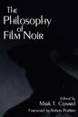 The Philosophy of Film Noir - Paperback