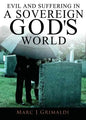 Evil and Suffering in a Sovereign God's World - Paperback