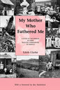 My Mother Who Fathered Me: A Study of the Families in Three Selected Communities of Jamaica - Paperback