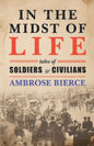 In the Midst of Life: Tales of Soldiers and Civilians - Paperback