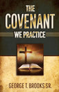 The Covenant We Practice - Paperback