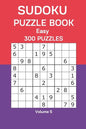 Sudoku Puzzle Book Easy: 300 Puzzles Volume 5 - Paperback