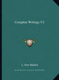Complete Writings V2 - Paperback