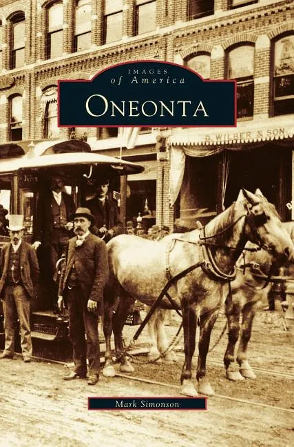 Oneonta - Hardcover