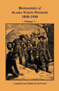 Biographies of Alaska-Yukon Pioneers 1850-1950, Volume 1 - Paperback