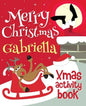 Merry Christmas Gabriella - Xmas Activity Book: (Personalized Children's Activity Book) - Paperback