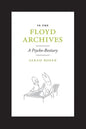 In the Floyd Archives: A Psycho-Bestiary - Paperback