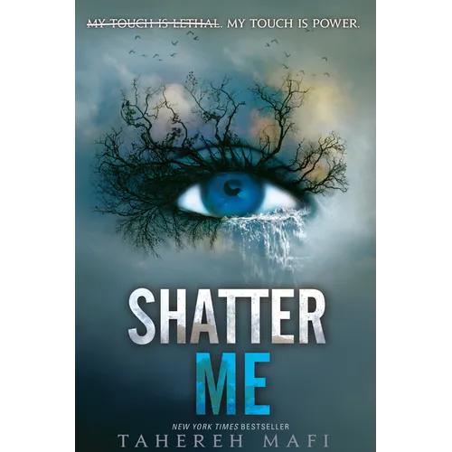 Shatter Me - Library Binding