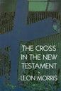 The Cross in the New Testament - Paperback