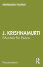 J. Krishnamurti: Educator for Peace - Paperback