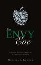 The Envy of Eve: Finding Contentment in a Covetous World - Paperback