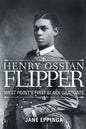 Henry Ossian Flipper: West Point's First Black Graduate - Paperback
