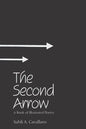 The Second Arrow: A Book of Illustrated Poetry - Paperback