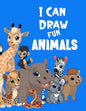 I Can Draw Fun Animals: Learn to draw animals book for kids, Perfect for Older Kids, Color and Draw, Creative and Fun - Paperback