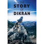 The Story of Dikran - Paperback