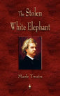 The Stolen White Elephant - Paperback