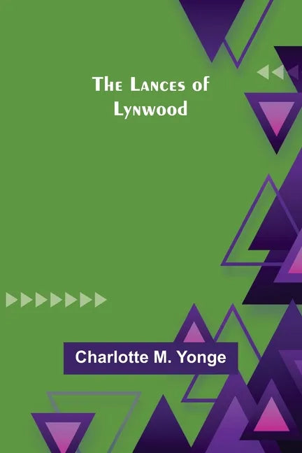 The Lances of Lynwood - Paperback
