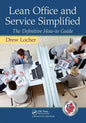 Lean Office and Service Simplified: The Definitive How-To Guide - Paperback