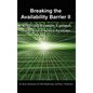 Breaking the Availability Barrier II: Achieving Century Uptimes with Active/Active Systems - Hardcover