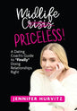 Midlife Priceless!: A Dating Coach's Guide to *Finally* Doing Relationships Right - Hardcover