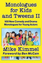 Monologues for Kids and Tweens II - Paperback