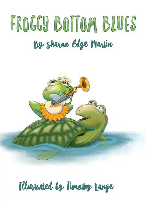 Froggy Bottom Blues - Hardcover